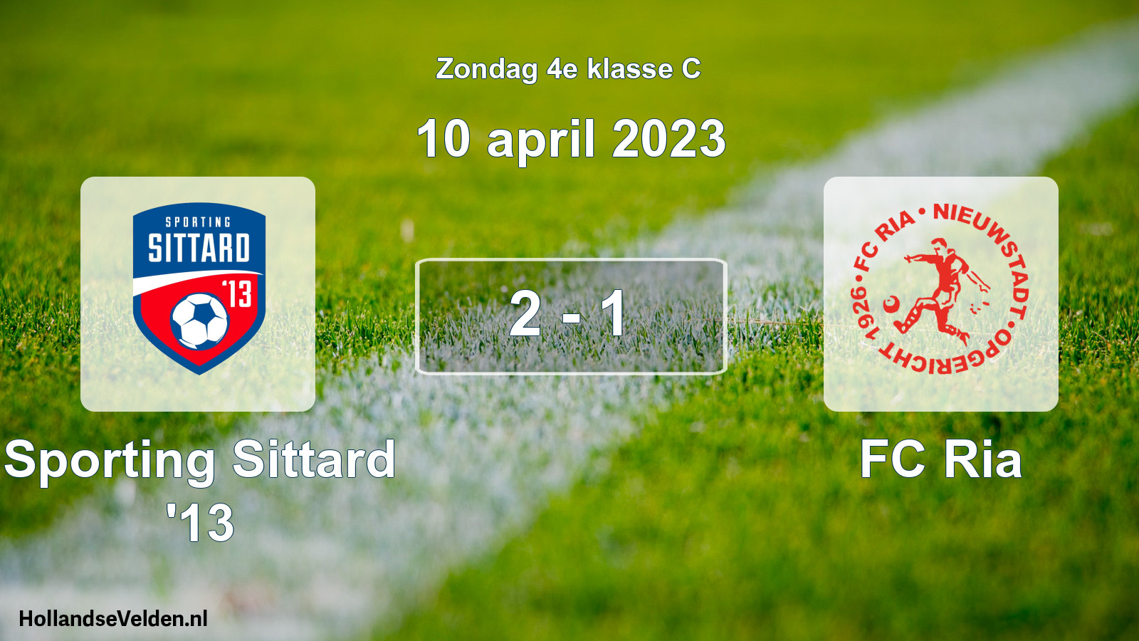 Total number of matches played: Sporting Sittard '13 - FC Ria 2 - 1 (10 April 2023)