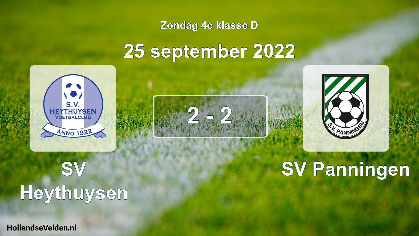 Total number of matches played: Heythuysen - SV Panningen 2 - 2 (25 September 2022)