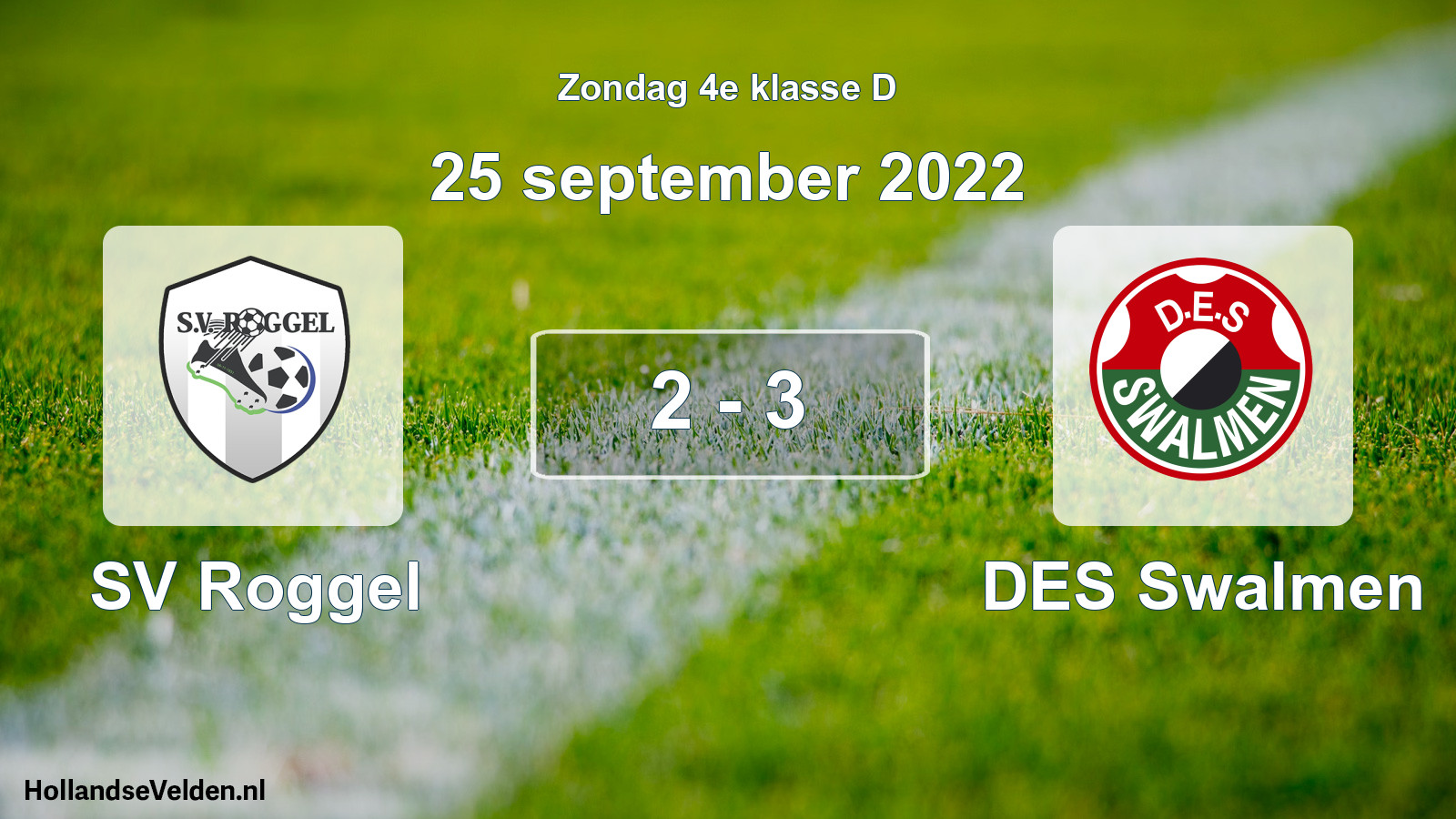 Total number of matches played: SV Roggel - DES Swalmen 2 - 3 (25 September 2022)