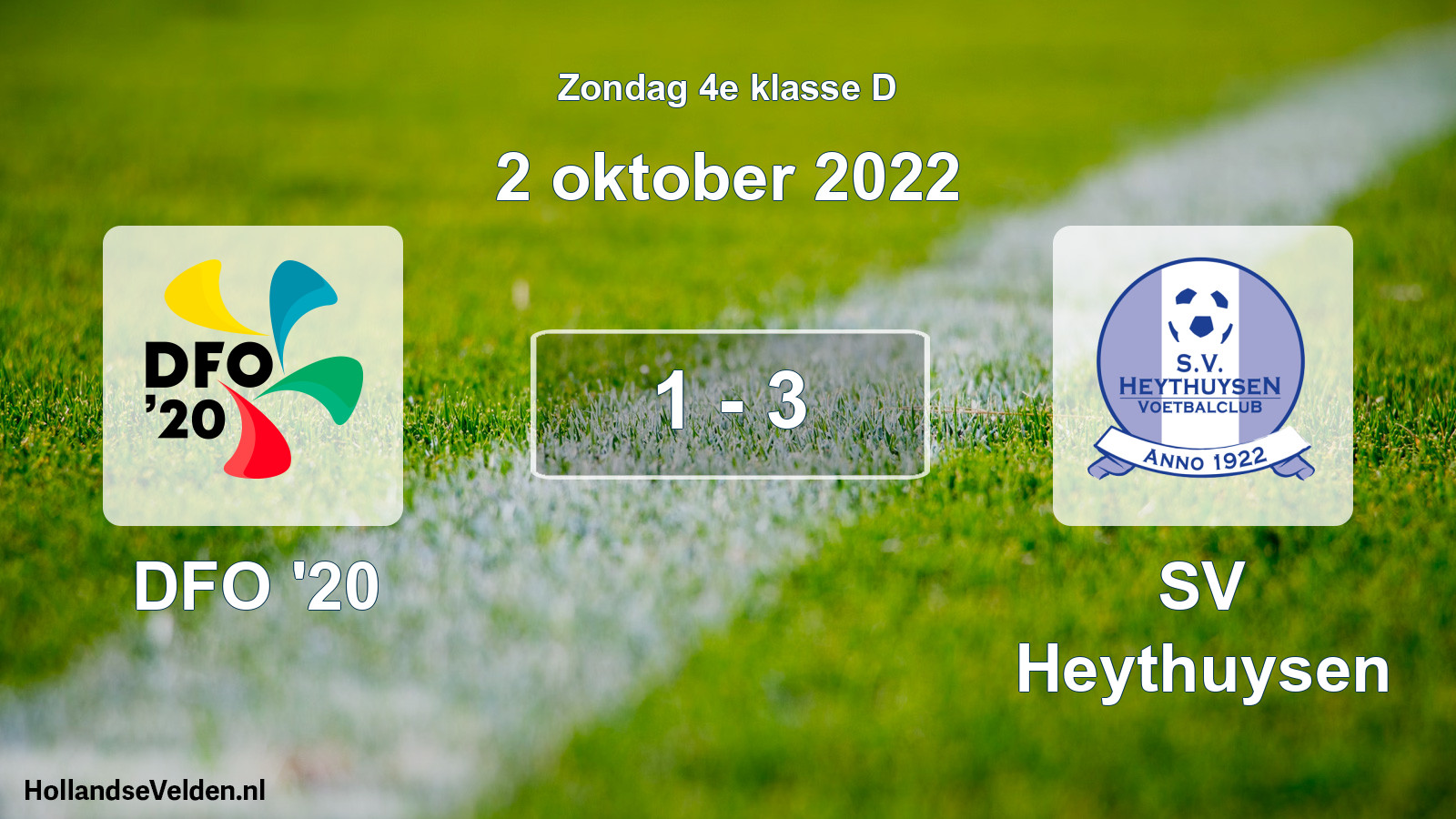 Total number of matches played: DFO '20 - Heythuysen 1 - 3 (2 October 2022)