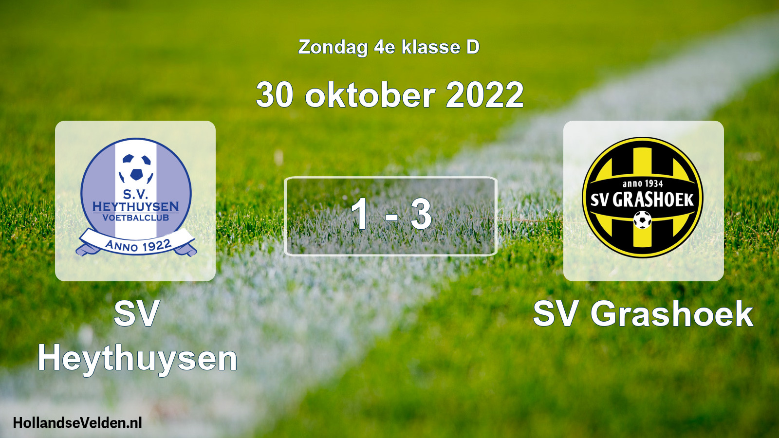 Total number of matches played: Heythuysen - SV Grashoek 1 - 3 (30 October 2022)
