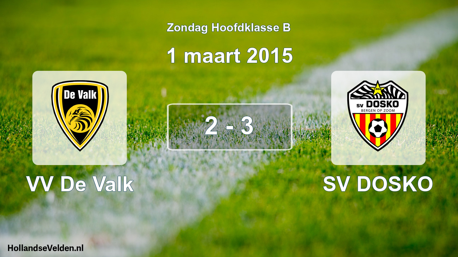 Total number of matches played: VV De Valk - SV DOSKO 2 - 3 (1 March 2015)