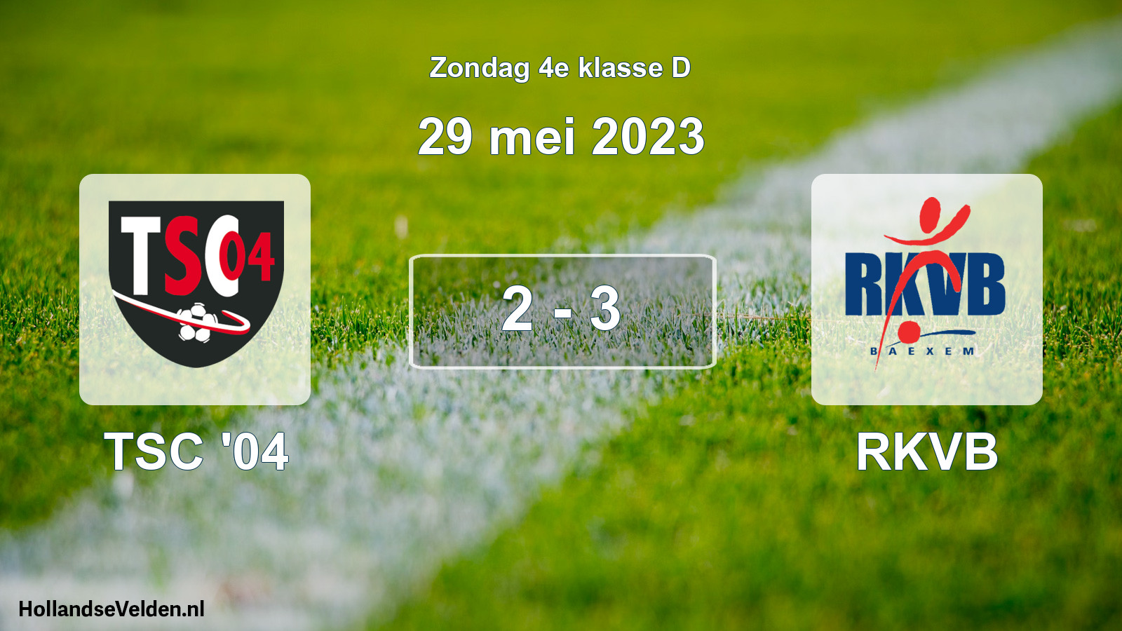 Total number of matches played: TSC '04 - RKVB 2 - 3 (29 May 2023)