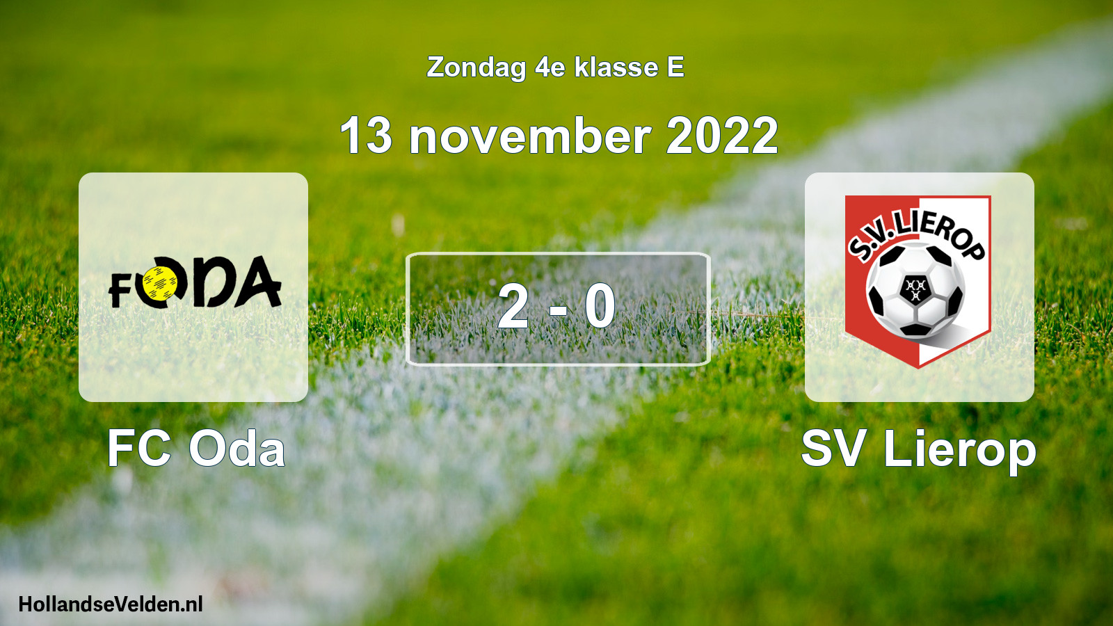 Total number of matches played: FC Oda - SV Lierop 2 - 0 (13 November 2022)