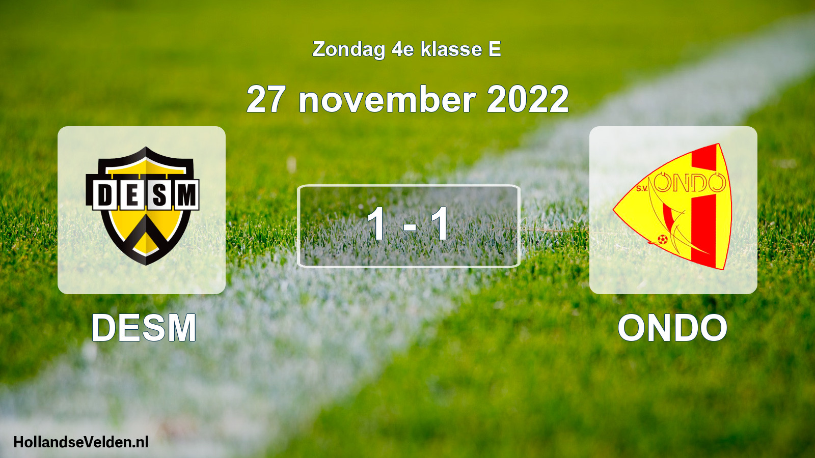 Total number of matches played: DESM - ONDO 1 - 1 (27 November 2022)