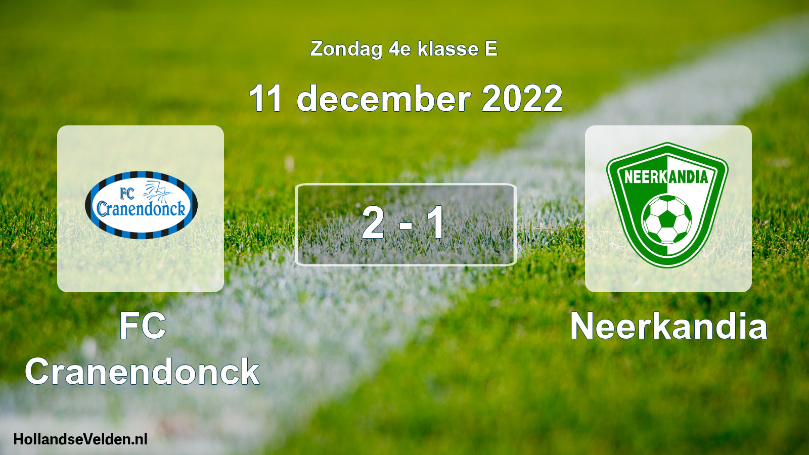 Total number of matches played: FC Cranendonck - Neerkandia 2 - 1 (11 December 2022)