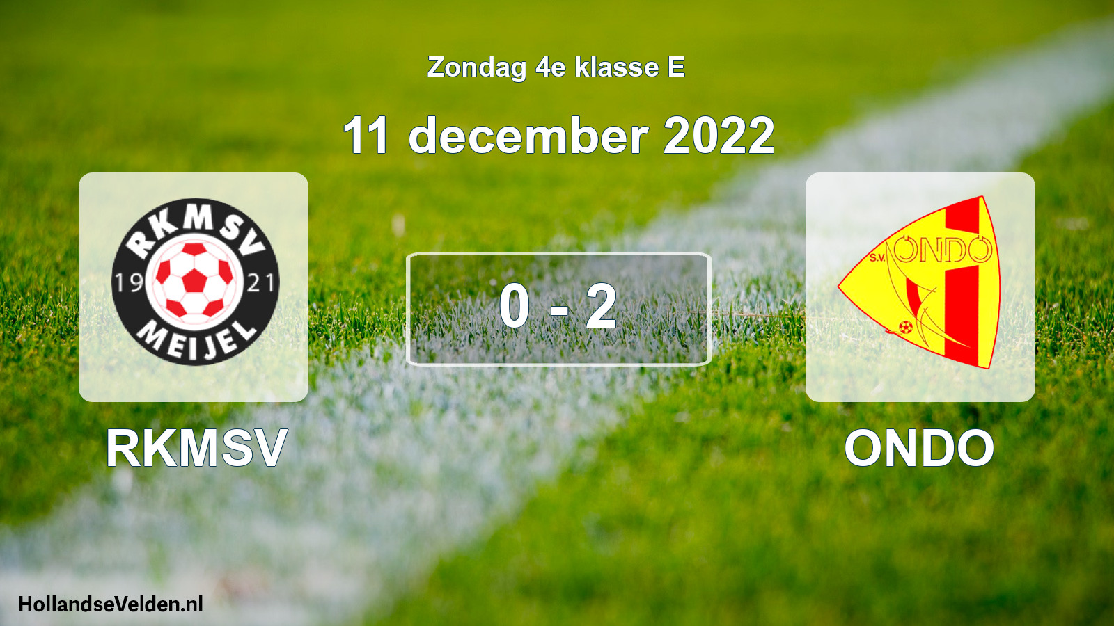 Total number of matches played: RKMSV - ONDO 0 - 2 (11 December 2022)