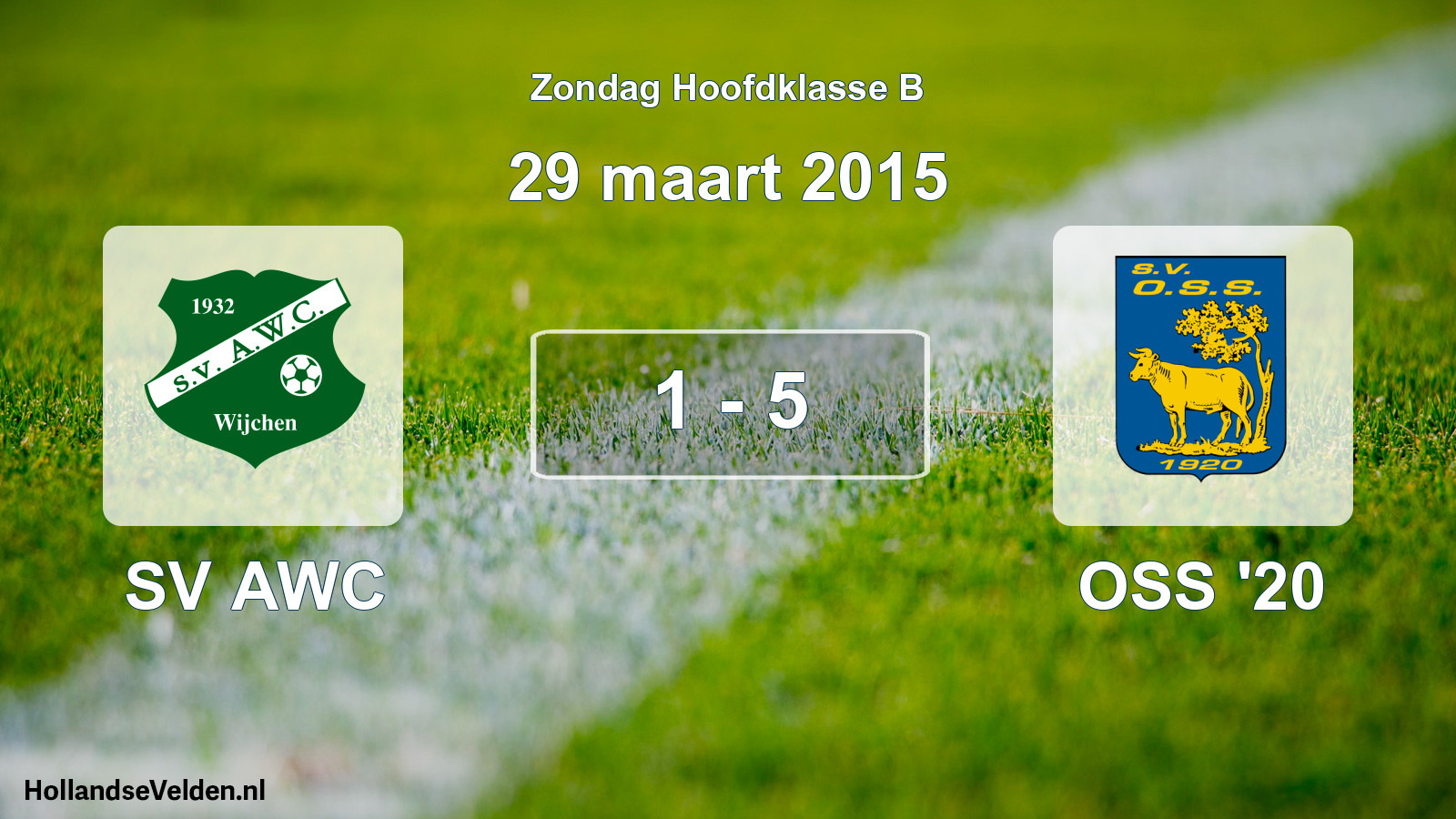 Total number of matches played: SV AWC - OSS '20 1 - 5 (29 March 2015)