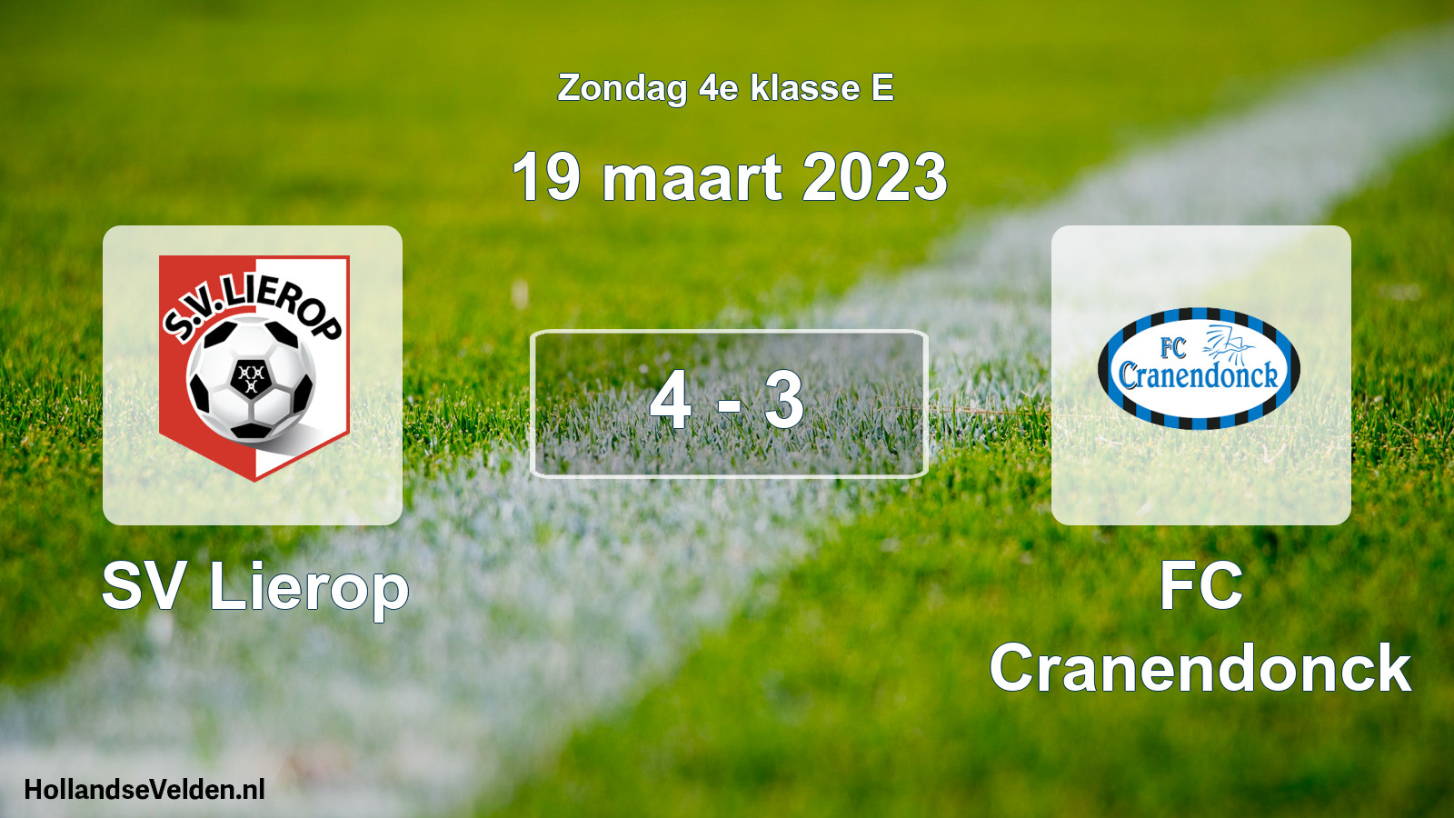 Total number of matches played: SV Lierop - FC Cranendonck 4 - 3 (19 March 2023)