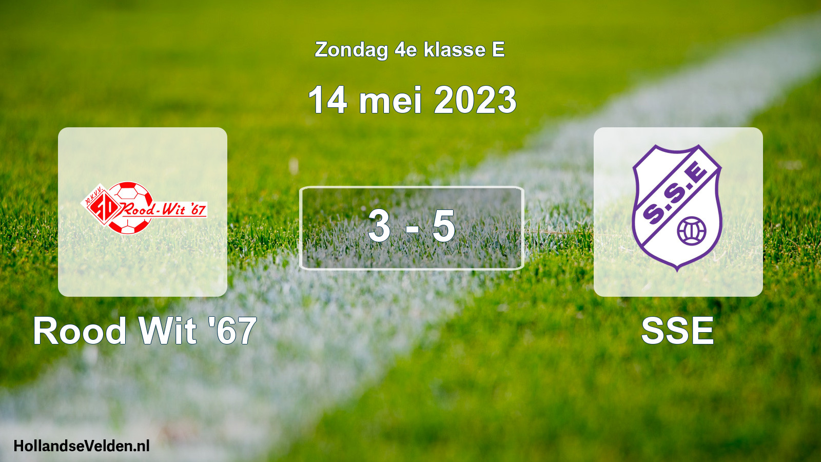 Total number of matches played: Rood Wit '67 - SSE 3 - 5 (14 May 2023)