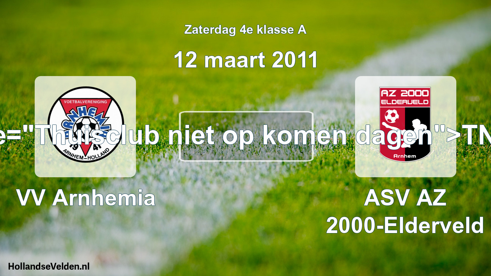 Scheduled Match: VV Arnhemia - ASV AZ 2000-Elderveld (12 March 2011)