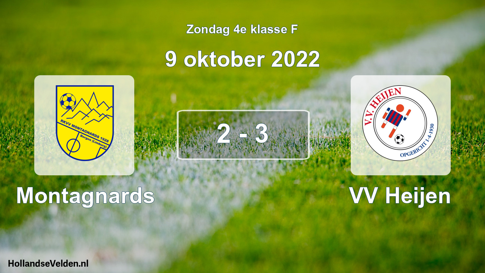 Total number of matches played: Montagnards - VV Heijen 2 - 3 (9 October 2022)