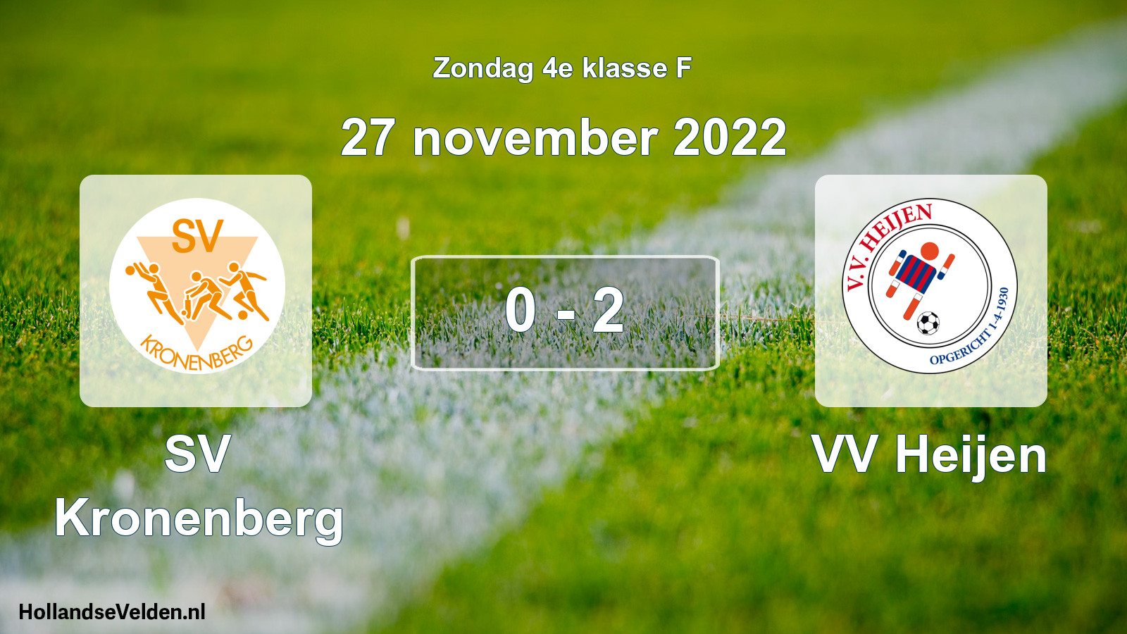 Total number of matches played: SV Kronenberg - VV Heijen 0 - 2 (27 November 2022)