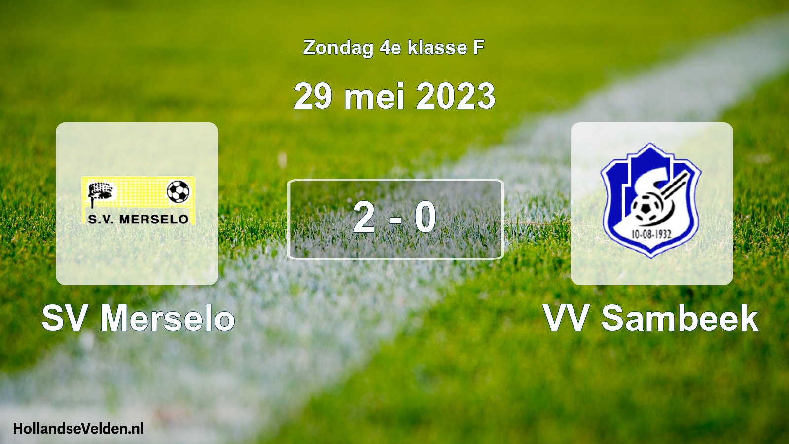Total number of matches played: SV Merselo - VV Sambeek 2 - 0 (29 May 2023)