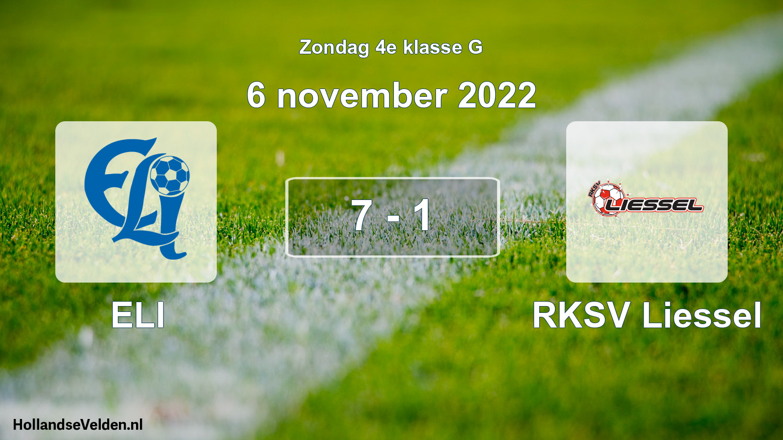 Total number of matches played: ELI - RKSV Liessel 7 - 1 (6 November 2022)