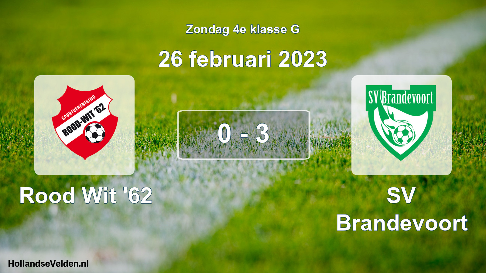 Total number of matches played: Rood Wit '62 - SV Brandevoort 0 - 3 (26 February 2023)