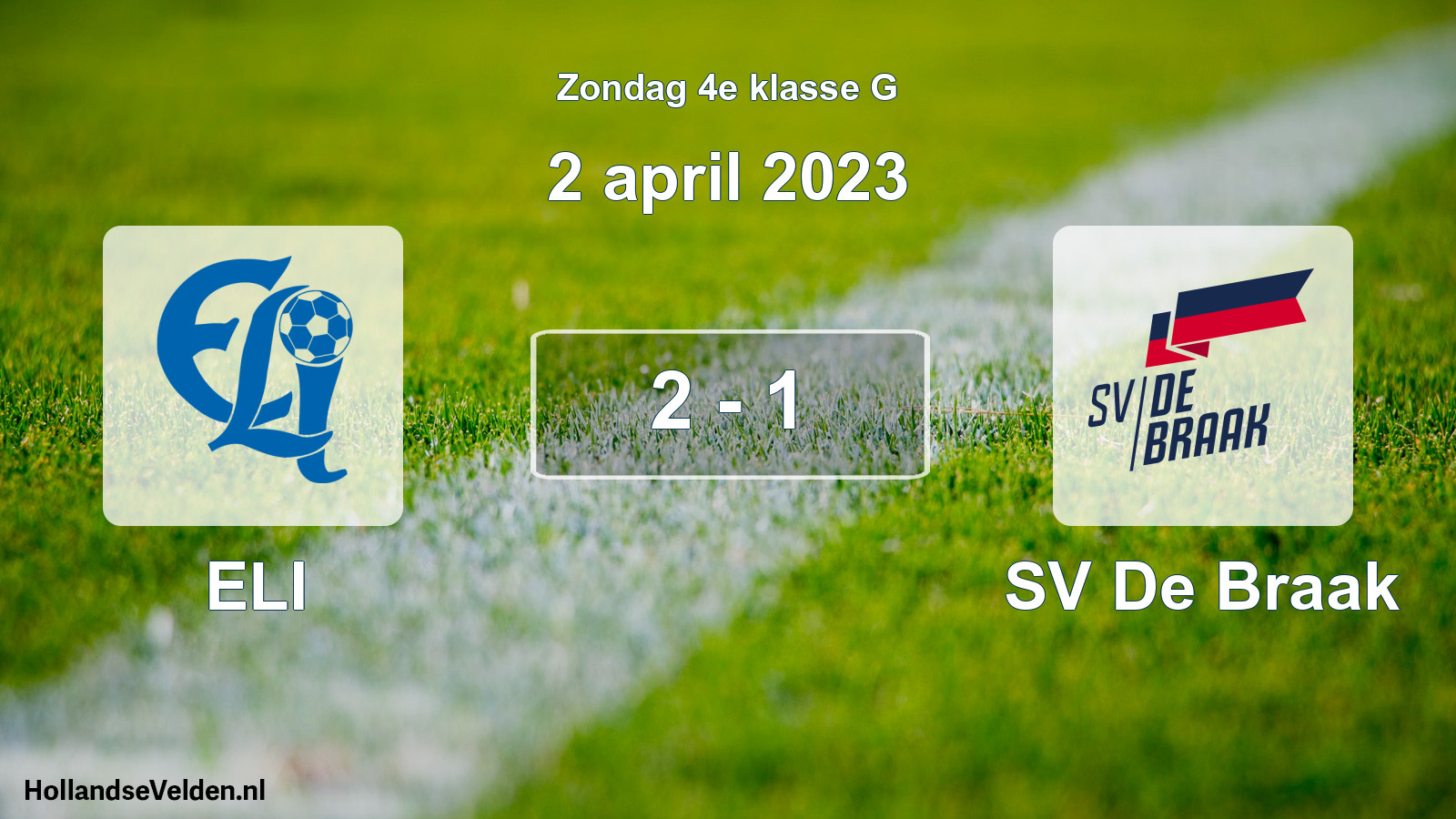 Total number of matches played: ELI - SV De Braak 2 - 1 (2 April 2023)
