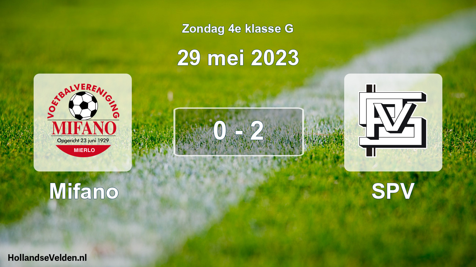 Total number of matches played: Mifano - SPV 0 - 2 (29 May 2023)