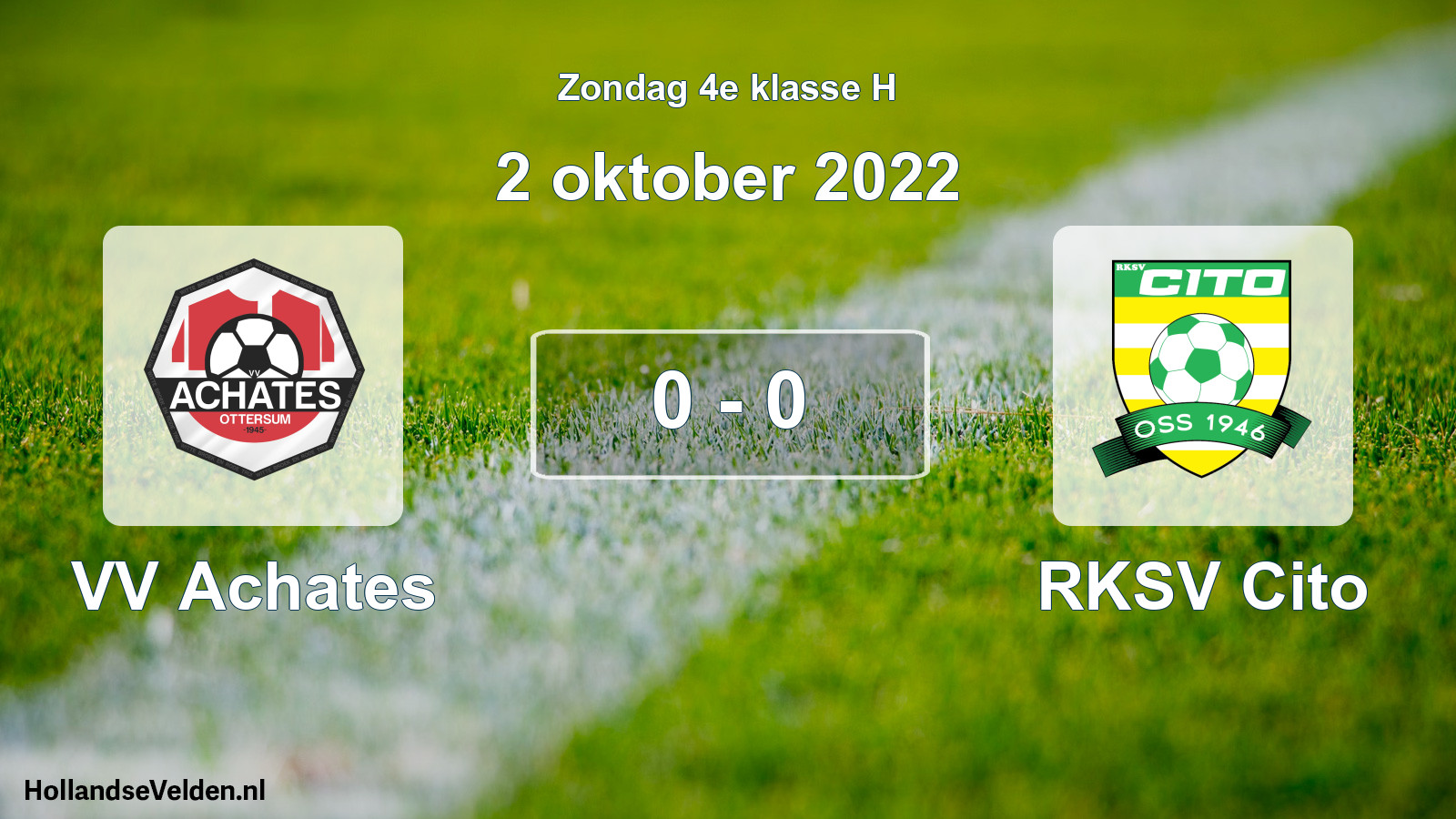 Total number of matches played: VV Achates - RKSV Cito 0 - 0 (2 October 2022)
