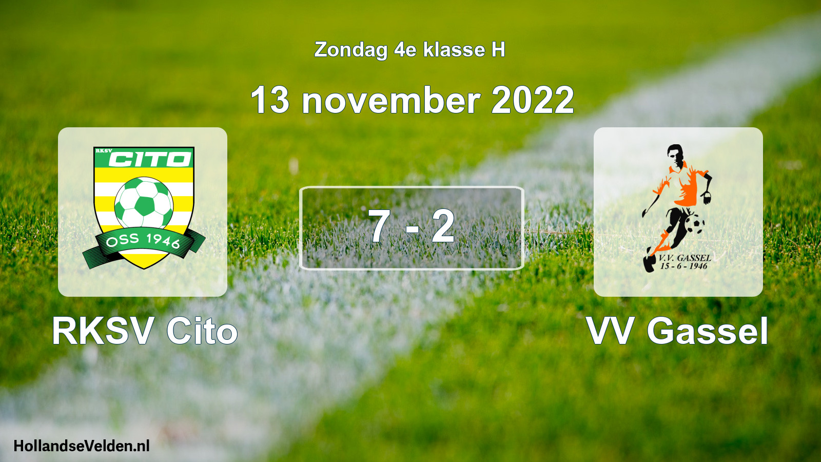 Total number of matches played: RKSV Cito - VV Gassel 7 - 2 (13 November 2022)