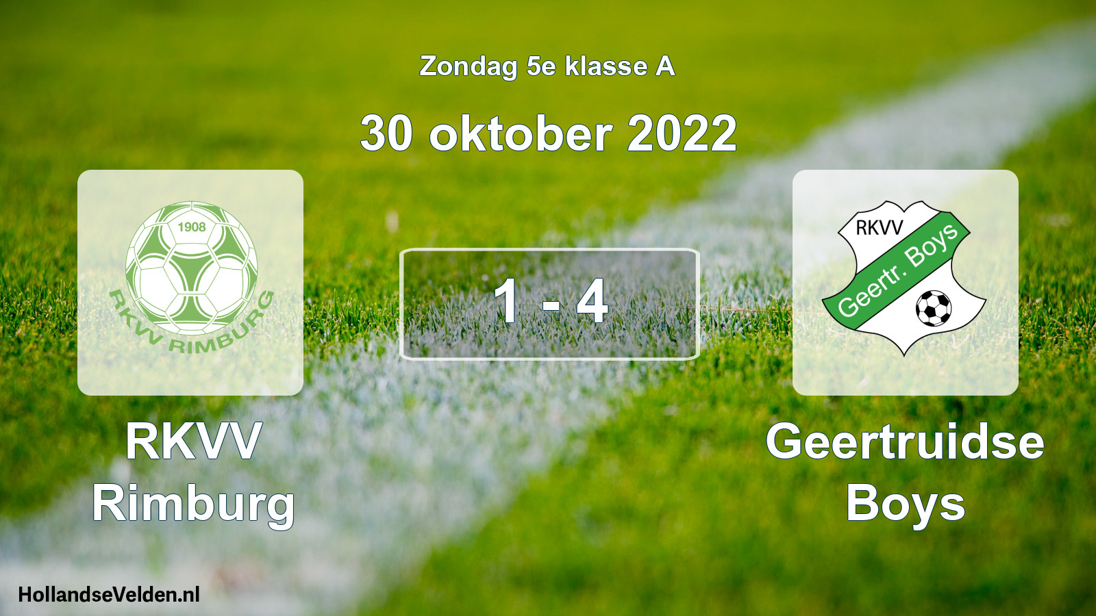 Total number of matches played: RKVV Rimburg - Geertruidse Boys 1 - 4 (30 October 2022)