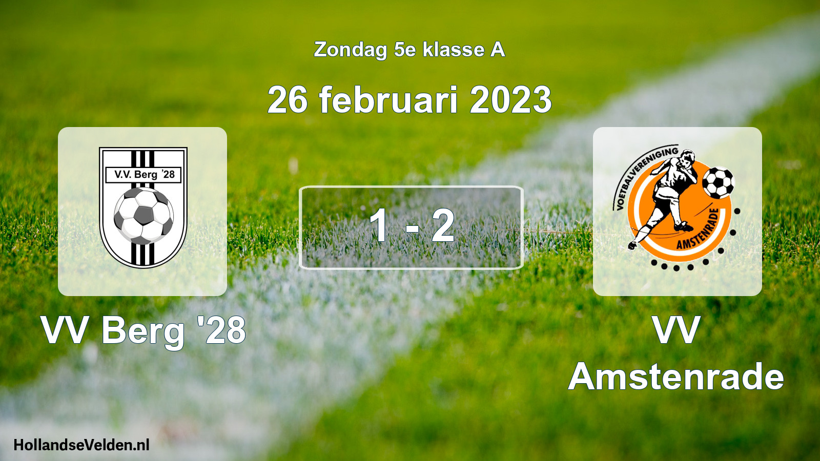 Total number of matches played: VV Berg '28 - VV Amstenrade 1 - 2 (26 February 2023)