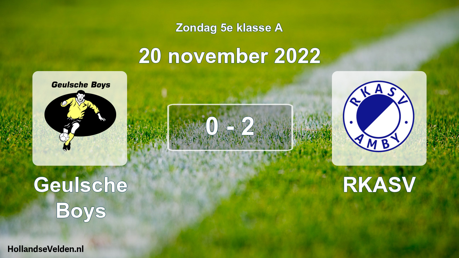 Total number of matches played: Geulsche Boys - RKASV 0 - 2 (20 November 2022)