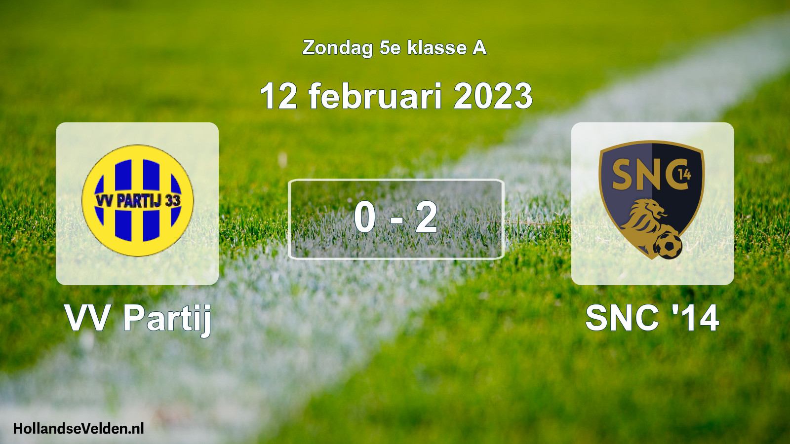 Total number of matches played: VV Partij - SNC '14 0 - 2 (12 February 2023)