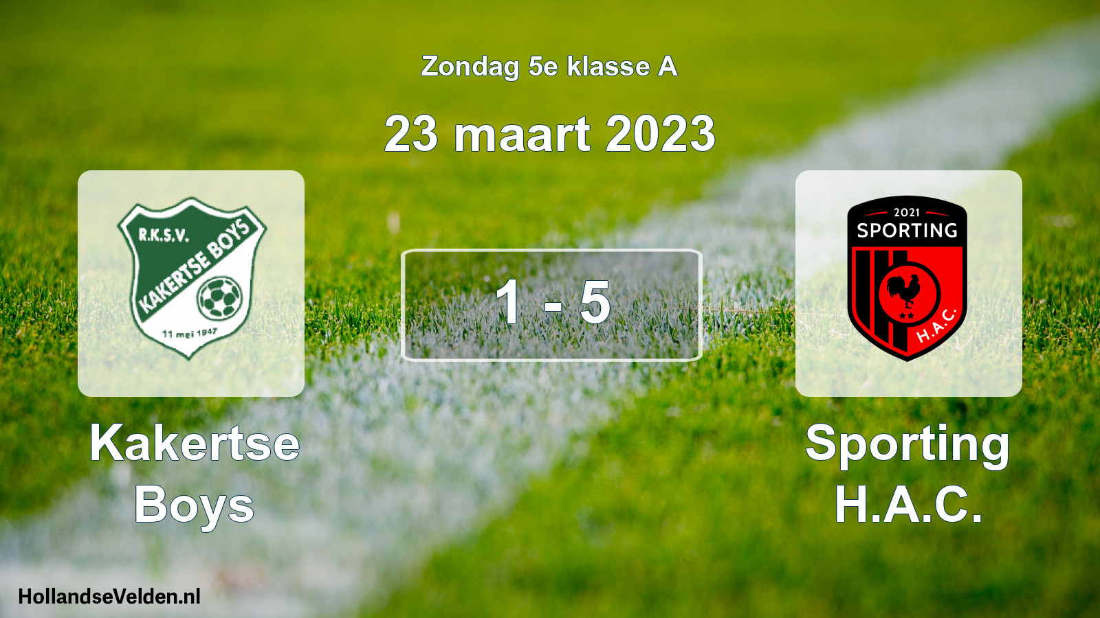 Total number of matches played: Kakertse Boys - Sporting H.A.C. 1 - 5 (23 March 2023)