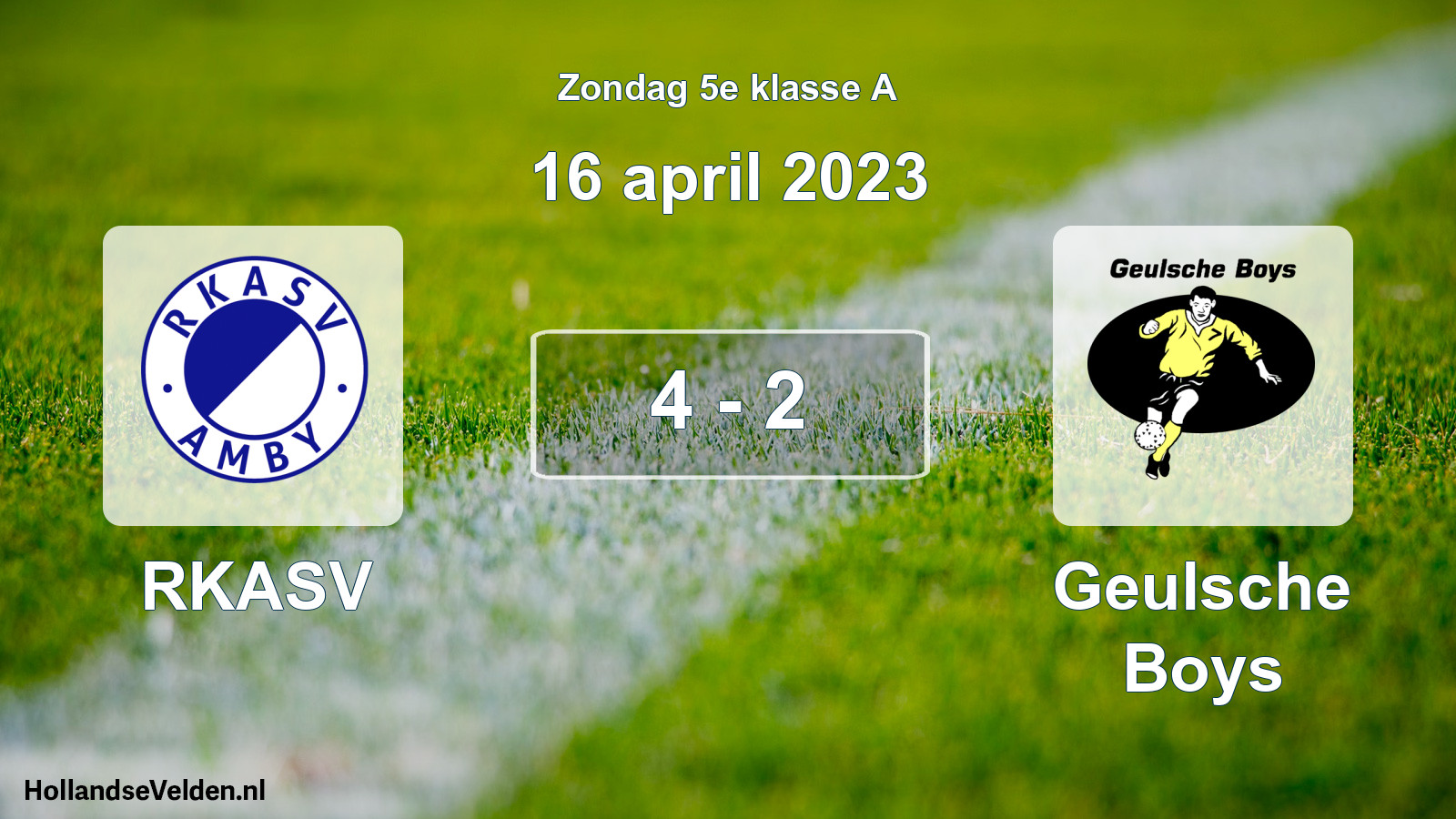 Total number of matches played: RKASV - Geulsche Boys 4 - 2 (16 April 2023)