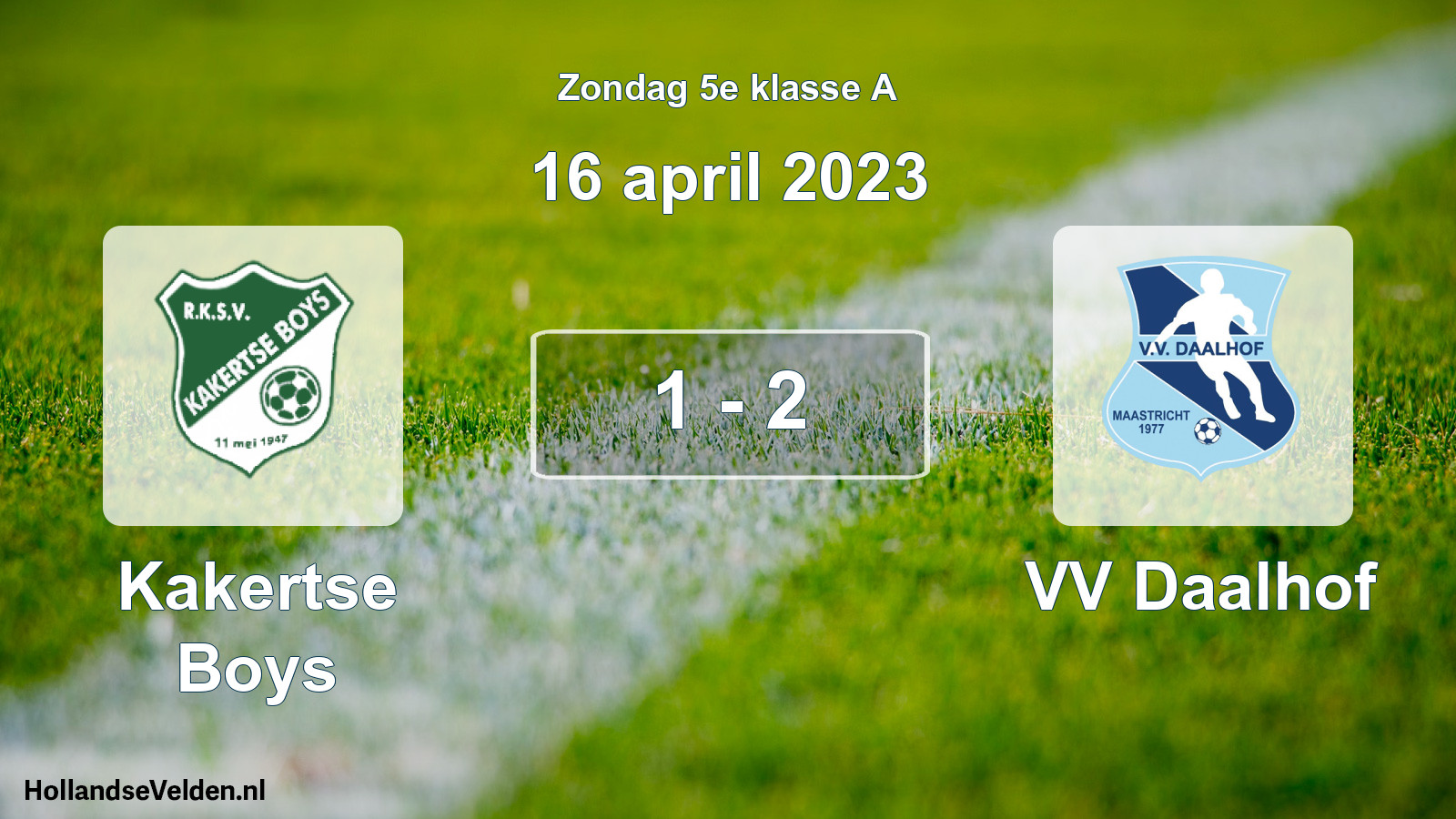 Total number of matches played: Kakertse Boys - VV Daalhof 1 - 2 (16 April 2023)
