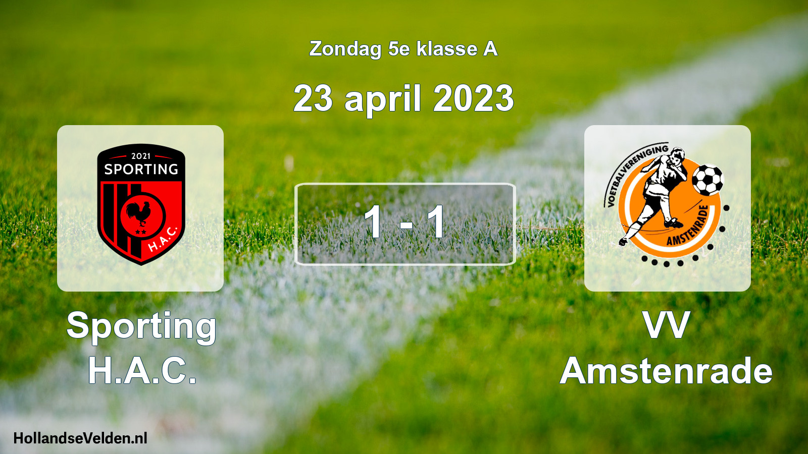 Total number of matches played: Sporting H.A.C. - VV Amstenrade 1 - 1 (23 April 2023)