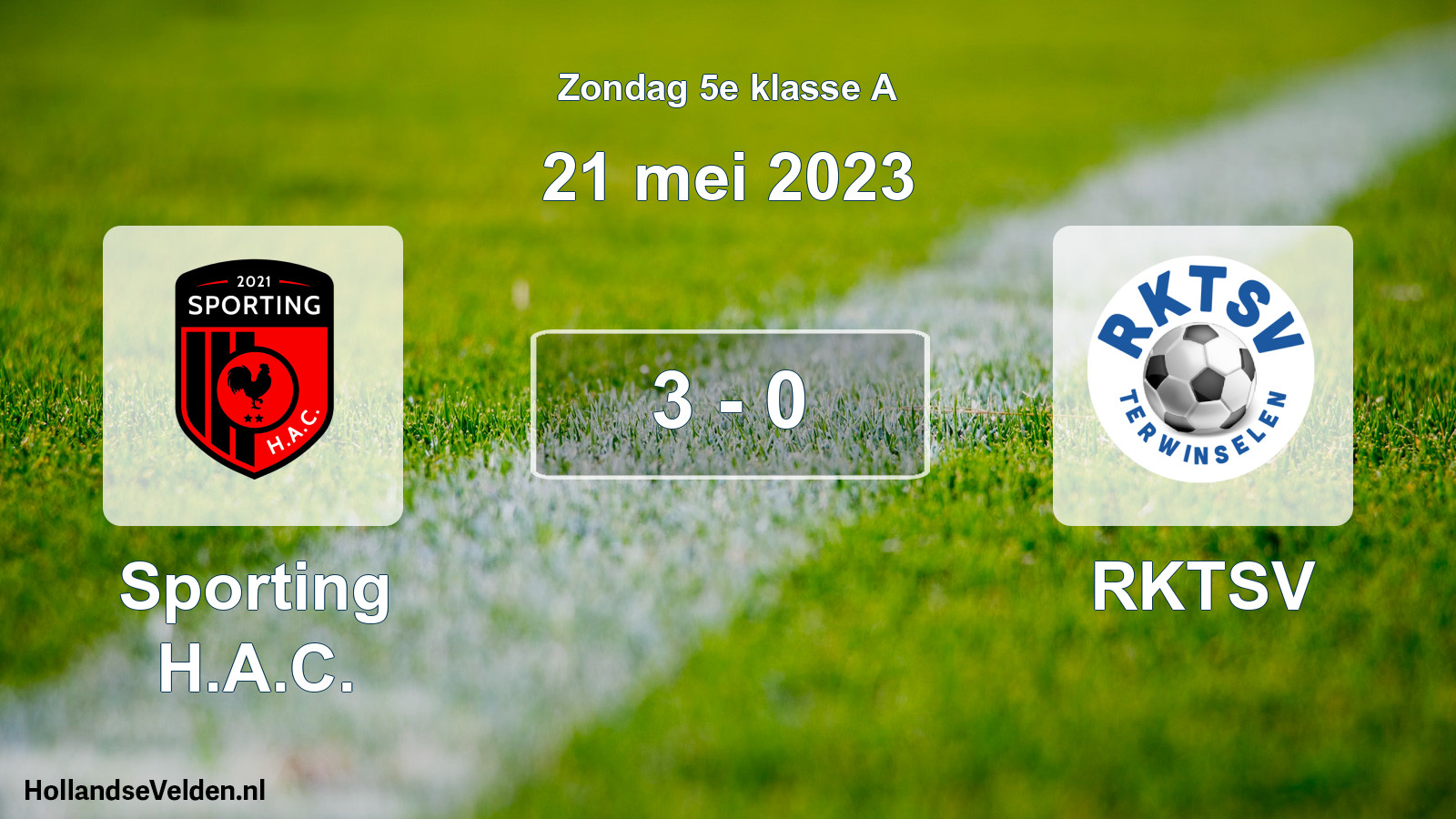 Total number of matches played: Sporting H.A.C. - RKTSV 3 - 0 (21 May 2023)