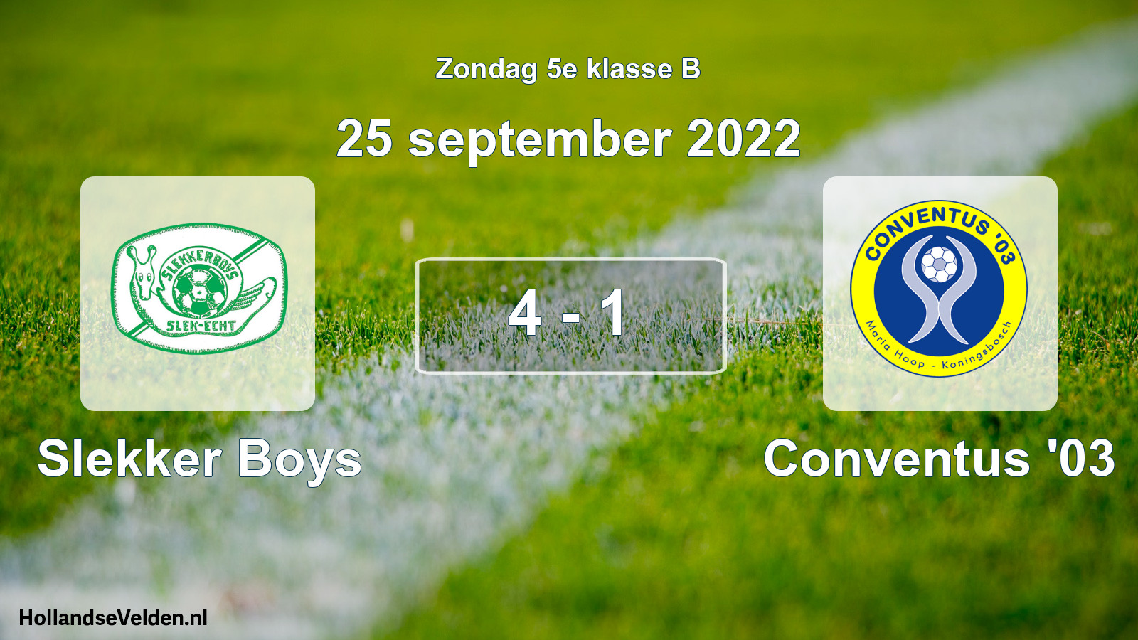 Total number of matches played: Slekker Boys - Conventus '03 4 - 1 (25 September 2022)