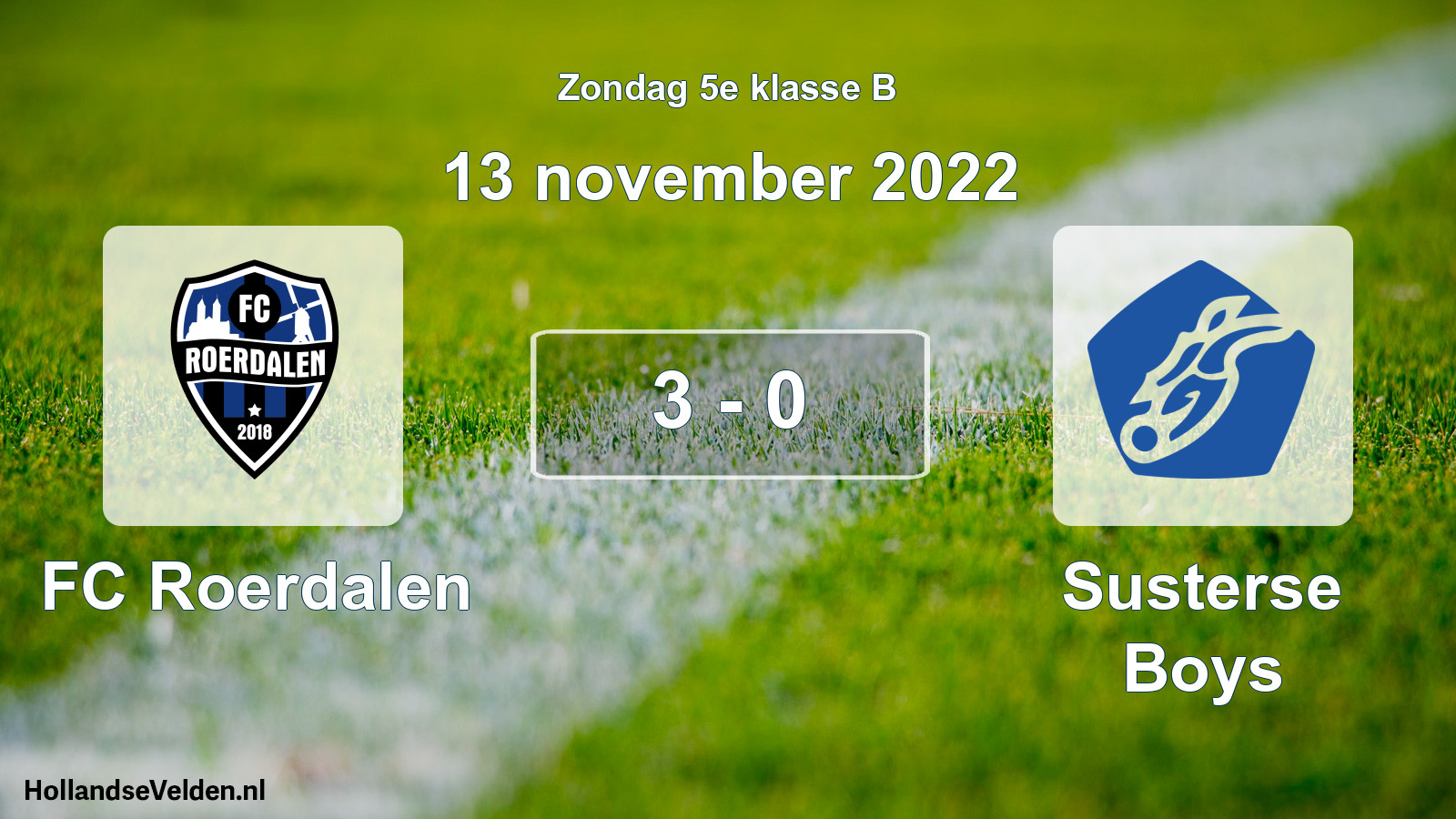 Total number of matches played: FC Roerdalen - Susterse Boys 3 - 0 (13 November 2022)