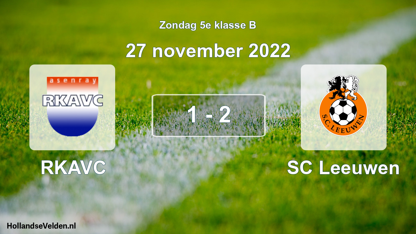 Total number of matches played: RKAVC - SC Leeuwen 1 - 2 (27 November 2022)
