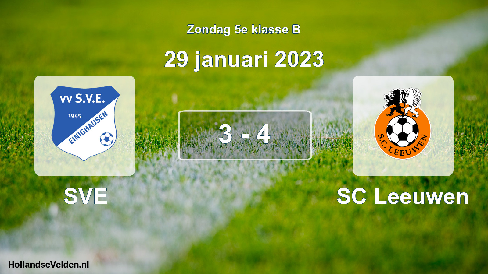 Total number of matches played: SVE - SC Leeuwen 3 - 4 (29 January 2023)
