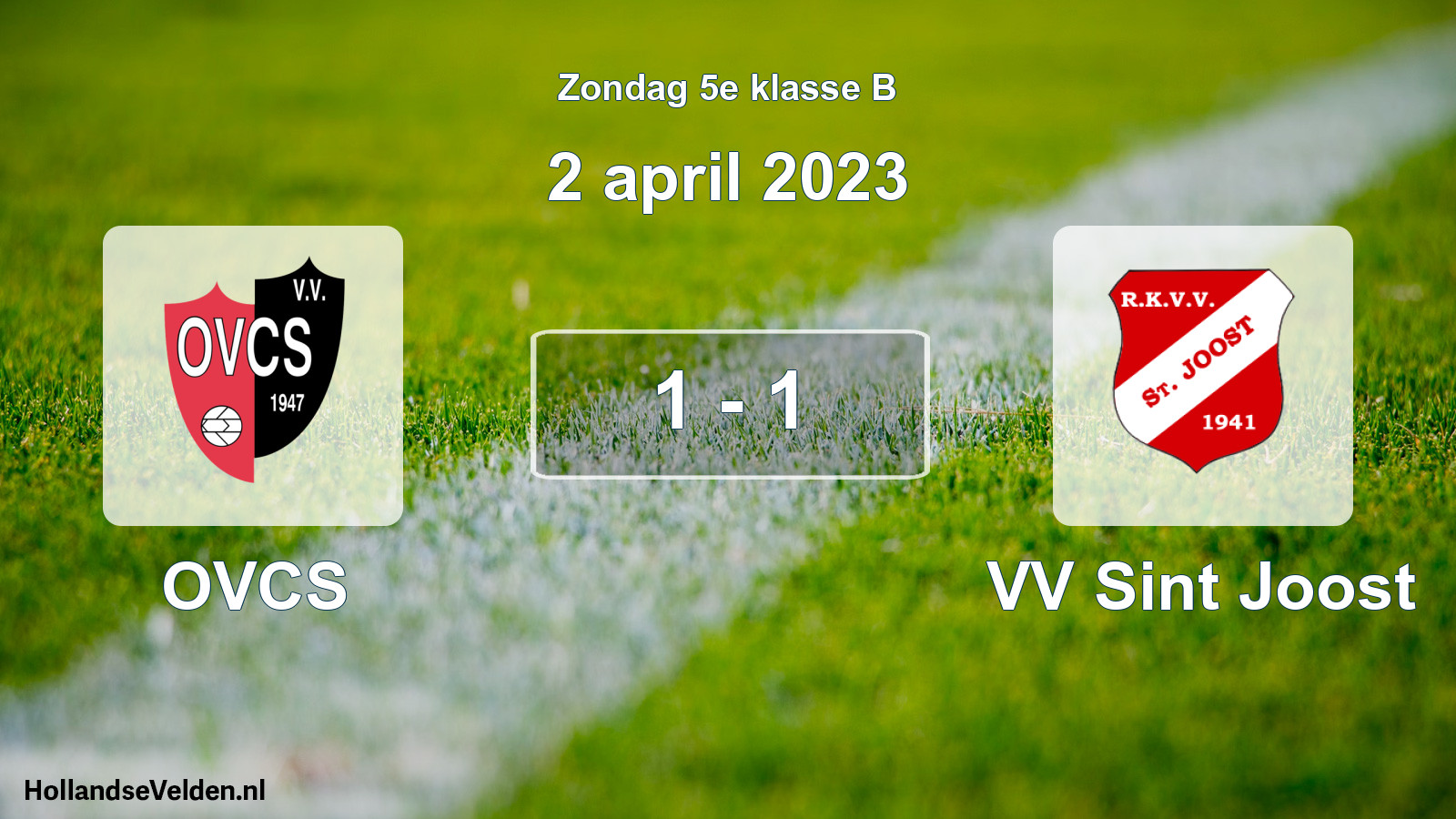 Total number of matches played: OVCS - VV Sint Joost 1 - 1 (2 April 2023)
