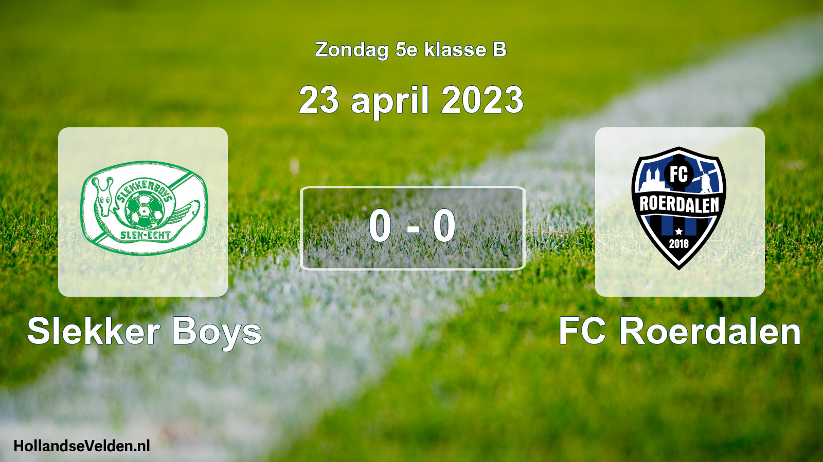 Total number of matches played: Slekker Boys - FC Roerdalen 0 - 0 (23 April 2023)