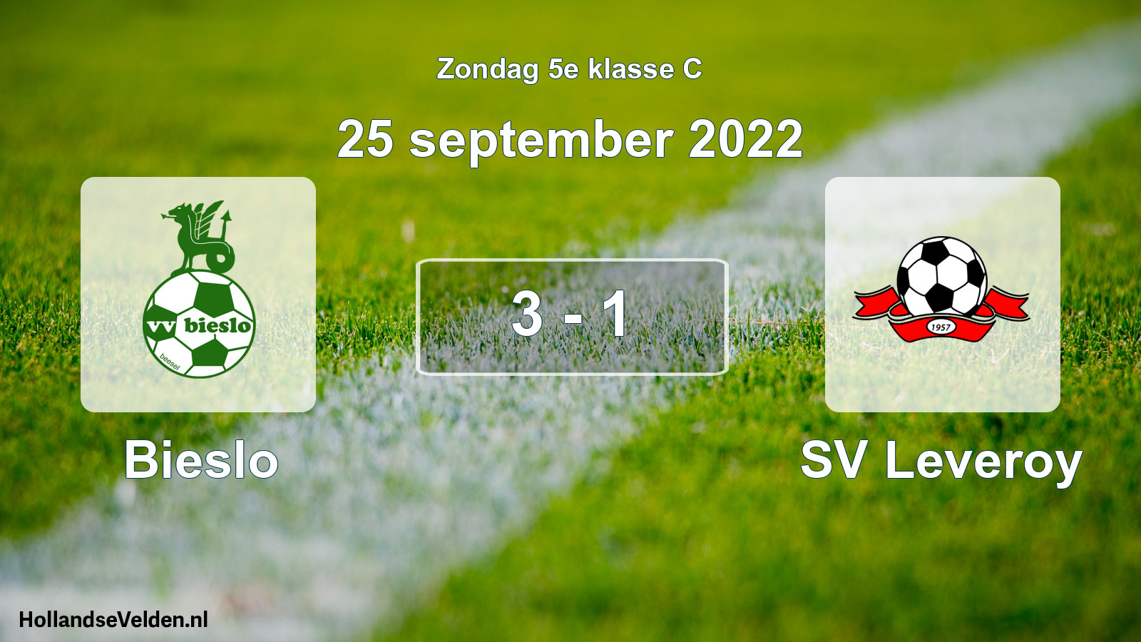 Total number of matches played: Bieslo - SV Leveroy 3 - 1 (25 September 2022)