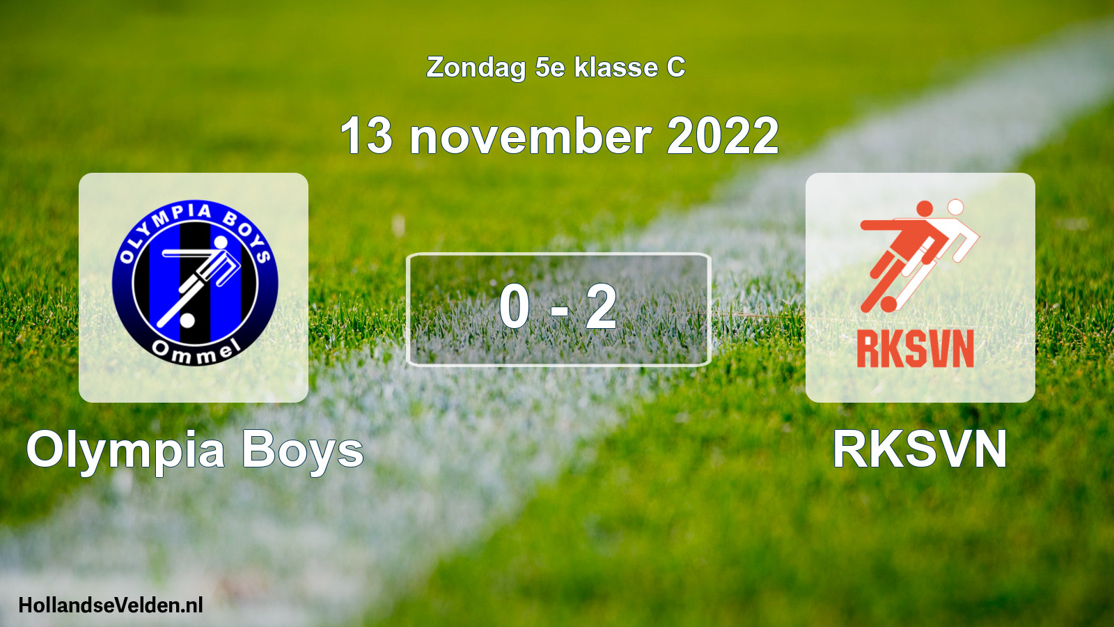 Total number of matches played: Olympia Boys - RKSVN 0 - 2 (13 November 2022)