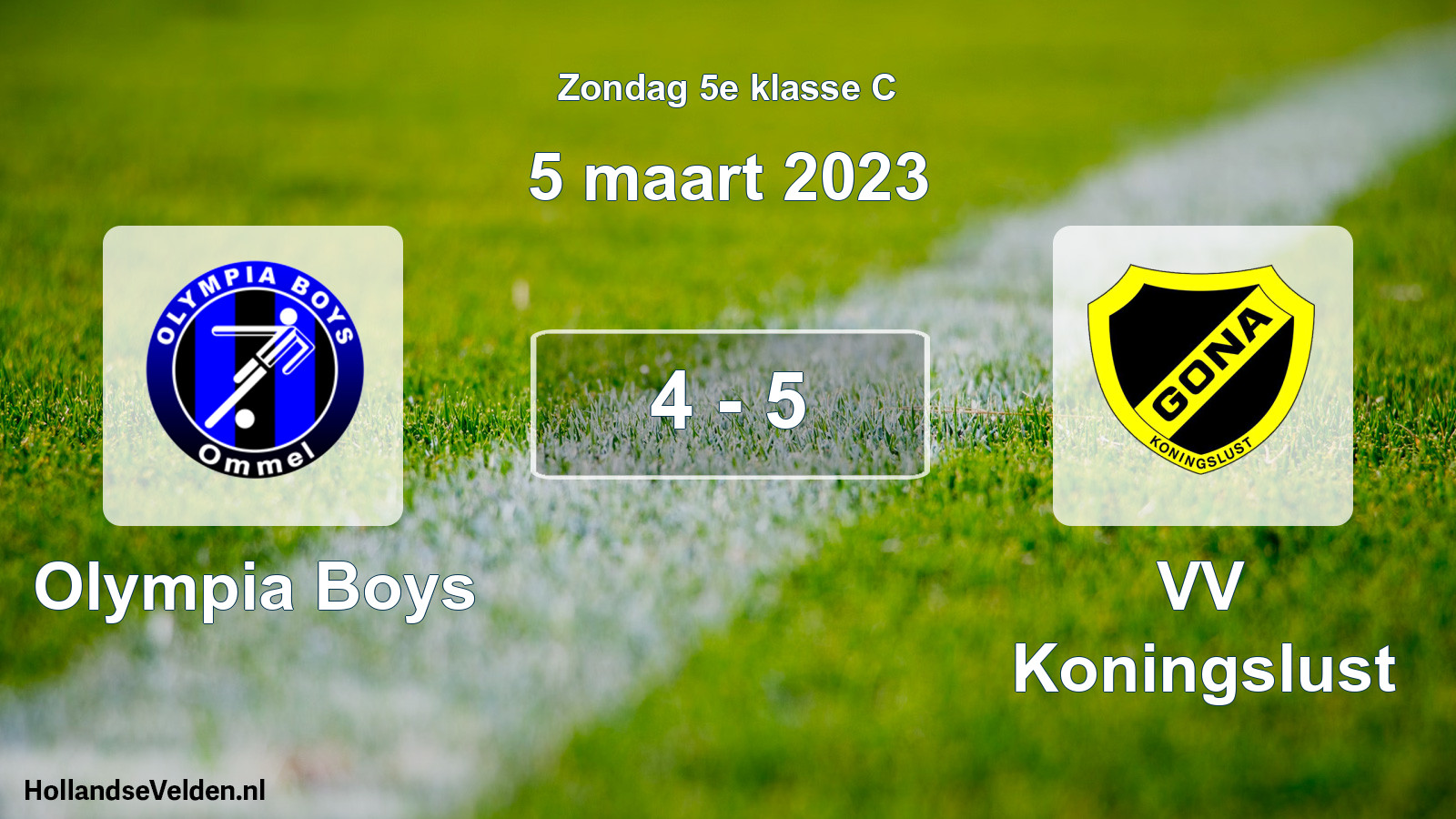 Total number of matches played: Olympia Boys - VV Koningslust 4 - 5 (5 March 2023)