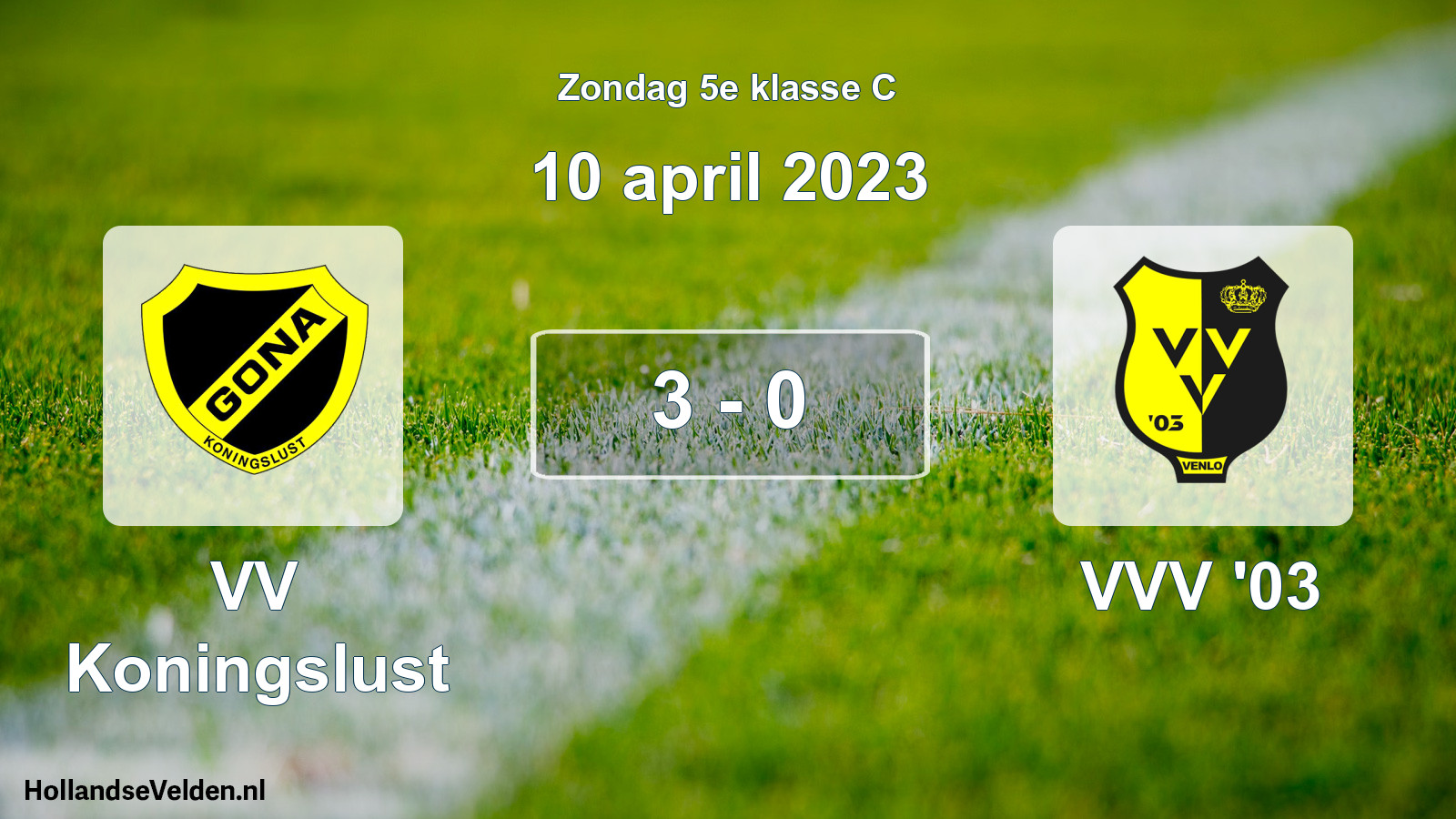 Total number of matches played: VV Koningslust - VVV '03 3 - 0 (10 April 2023)
