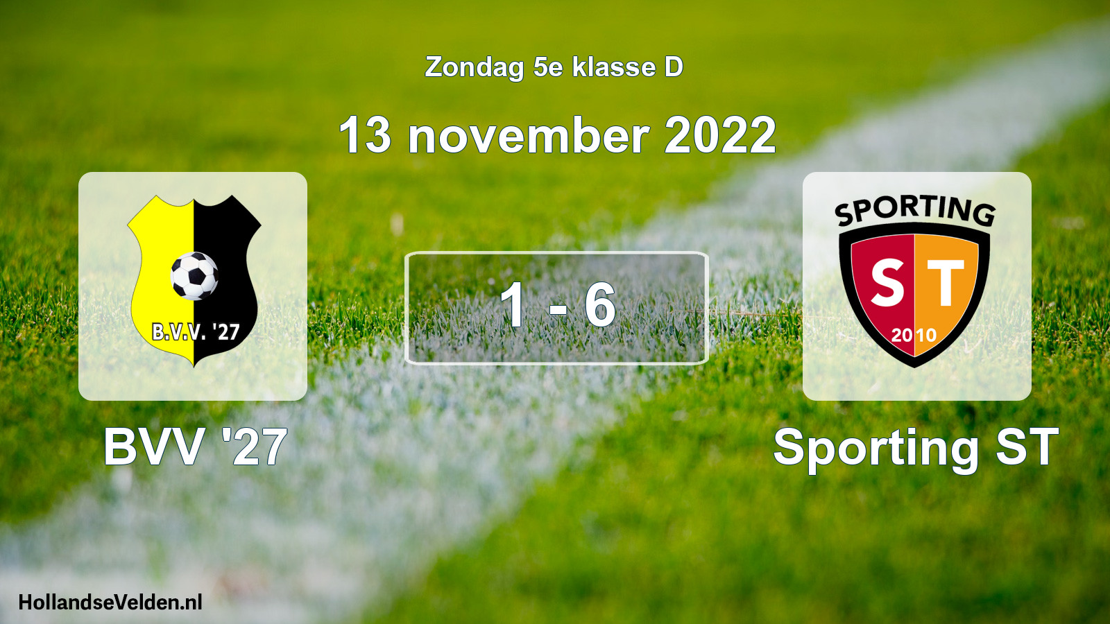Total number of matches played: BVV '27 - Sporting ST 1 - 6 (13 November 2022)