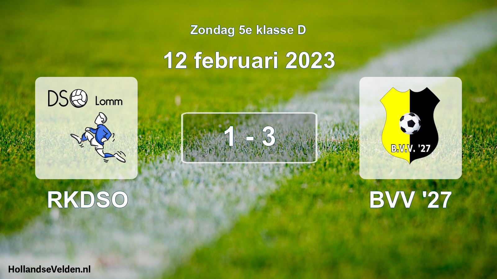 Total number of matches played: RKDSO - BVV '27 1 - 3 (12 February 2023)