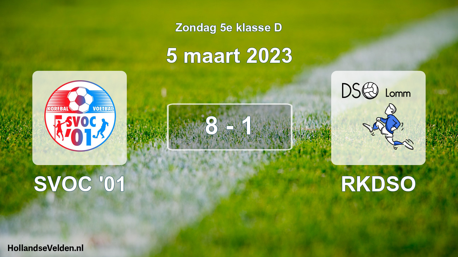 Total number of matches played: SVOC '01 - RKDSO 8 - 1 (5 March 2023)