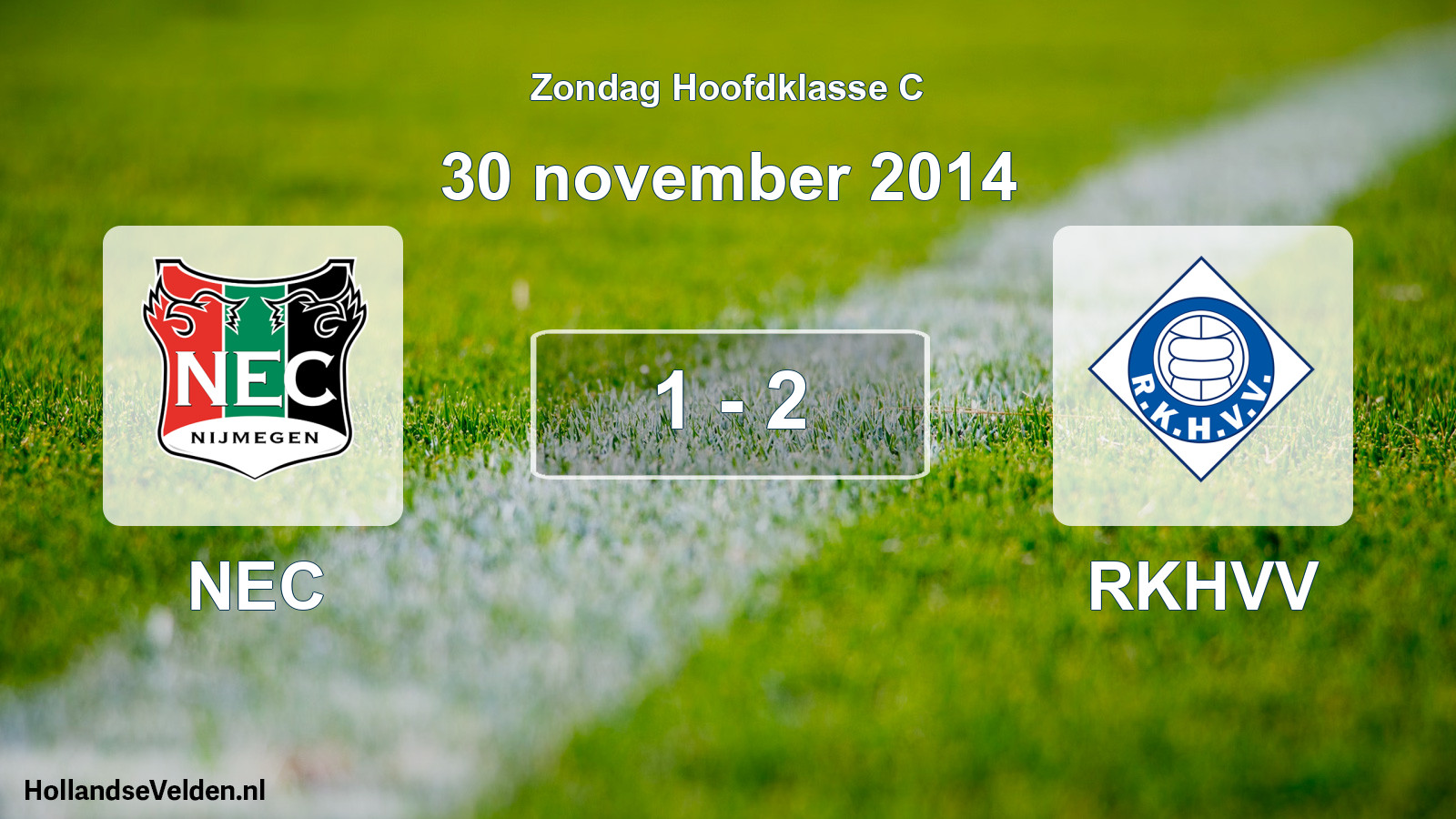 Total number of matches played: NEC - RKHVV 1 - 2 (30 November 2014)