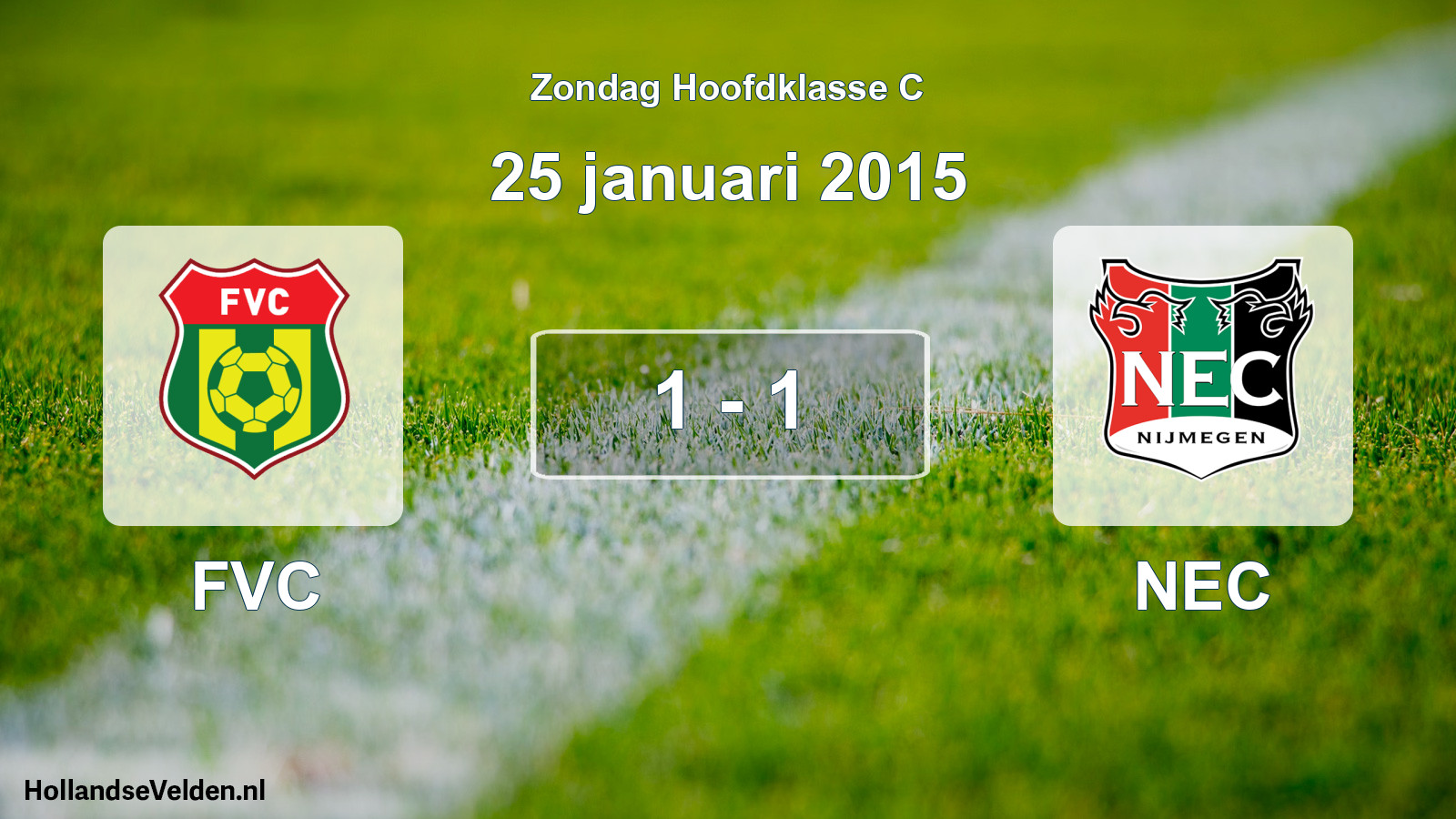 Total number of matches played: FVC - NEC 1 - 1 (25 January 2015)