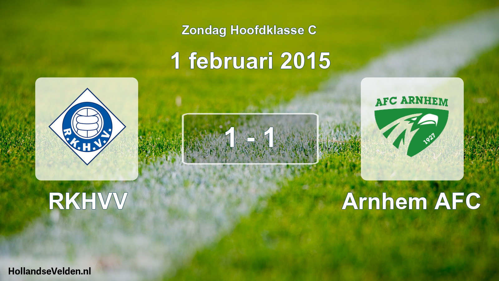 Total number of matches played: RKHVV - Arnhem AFC 1 - 1 (1 February 2015)