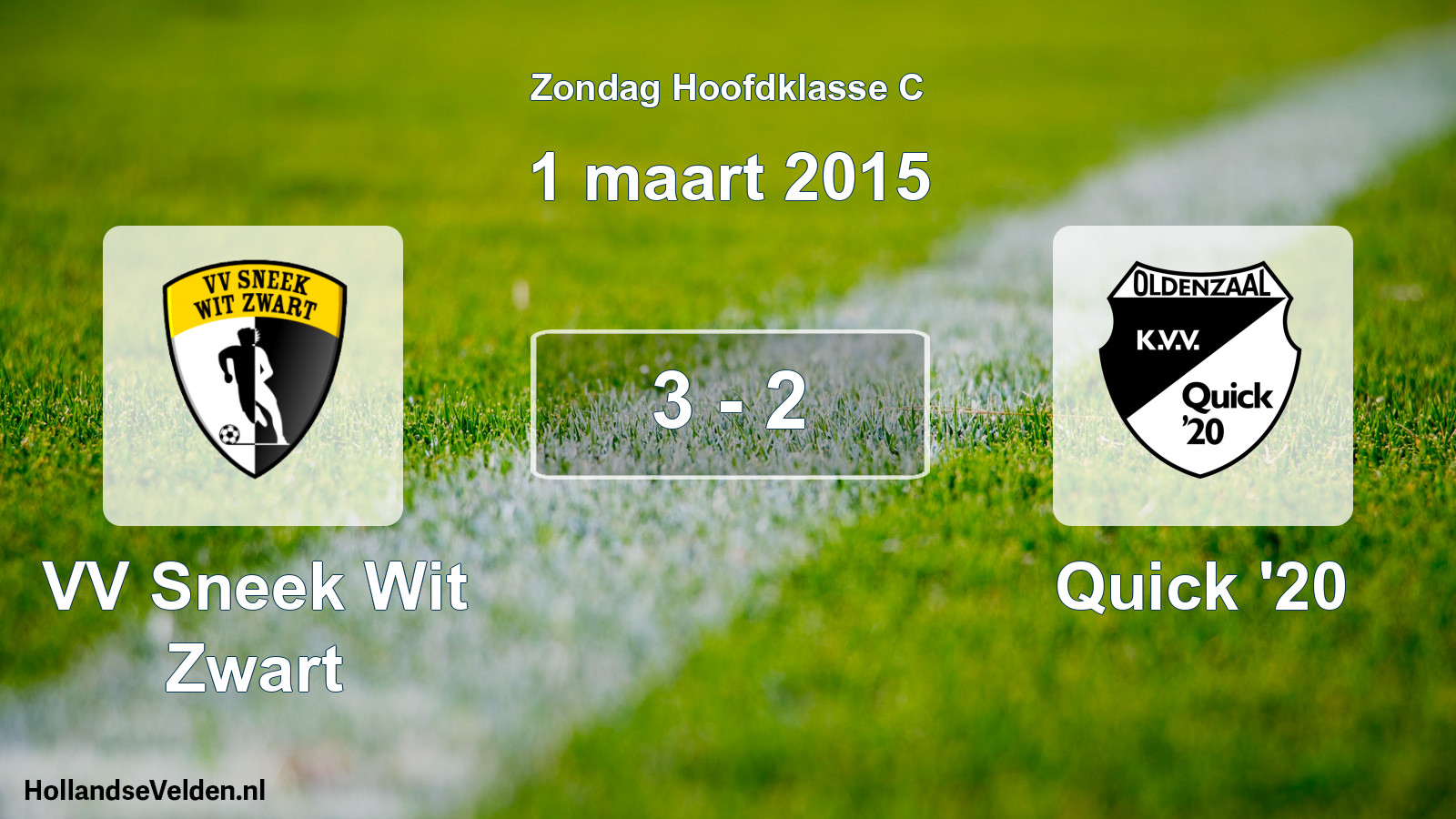 Total number of matches played: VV Sneek Wit Zwart - Quick '20 3 - 2 (1 March 2015)